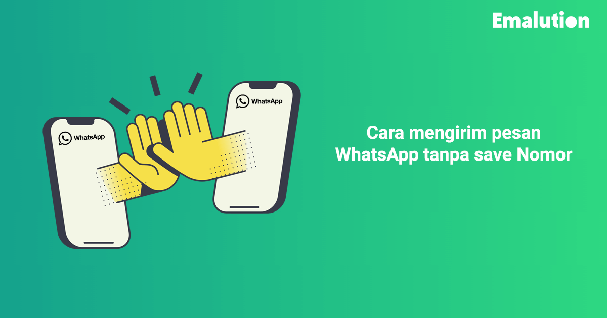 Cara mengirim pesan WhatsApp tanpa save Nomor